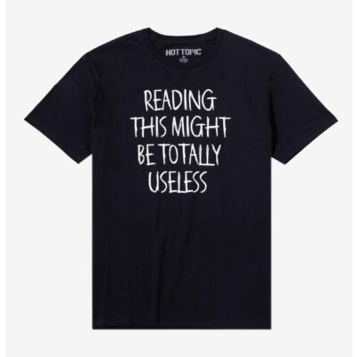 Totally Useless Read T-Shirt