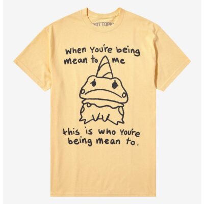 This Is Who You’re Being Mean To Frog T-Shirt